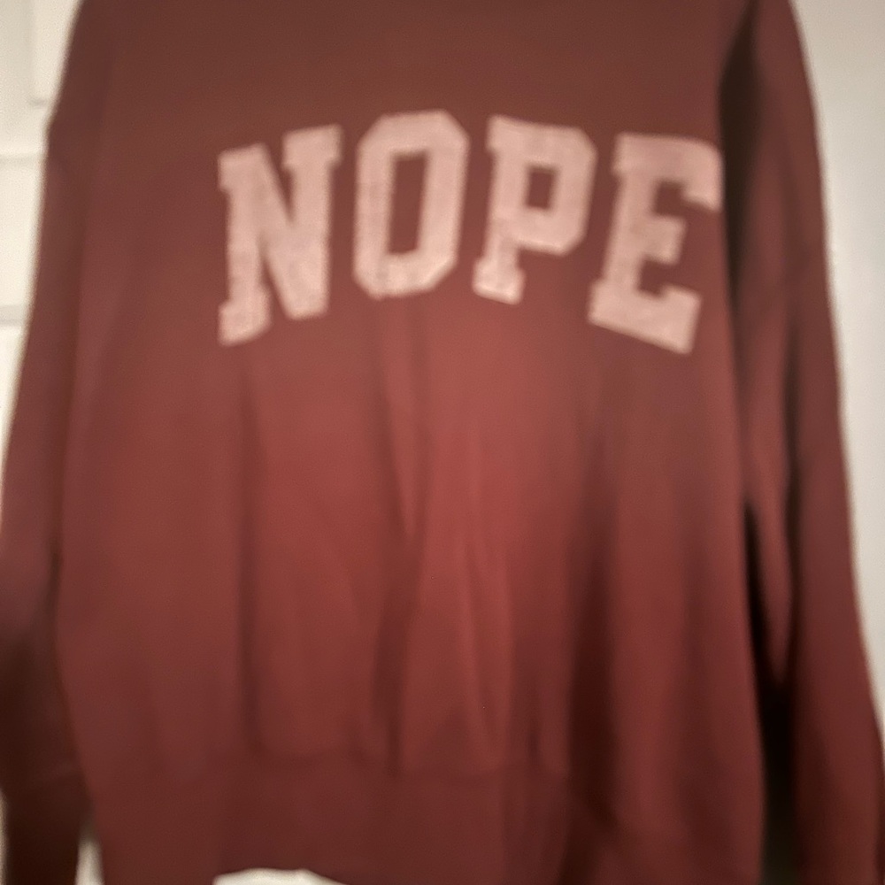 Maroon Maurice’s  'NOPE' Sweatshirt never worn